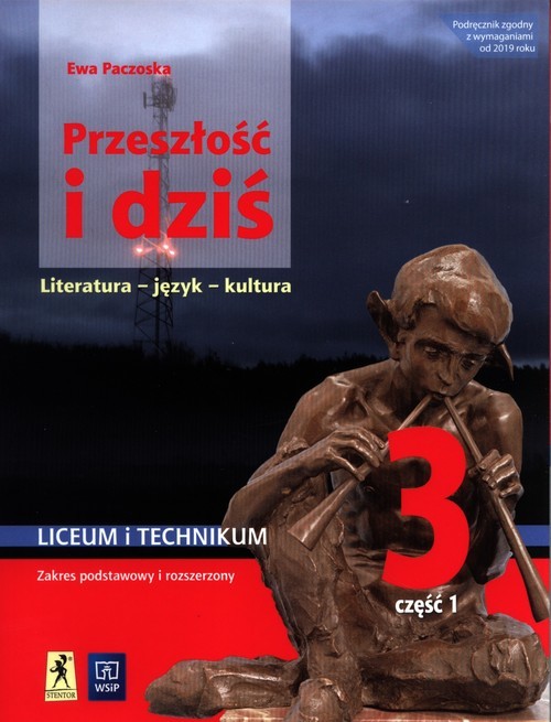 okładka Przeszłość i dziś 3 Podręcznik Część 1 Zakres podstawowy i rozszerzony Szkoła ponadpodstawowa książka | Ewa Paczoska