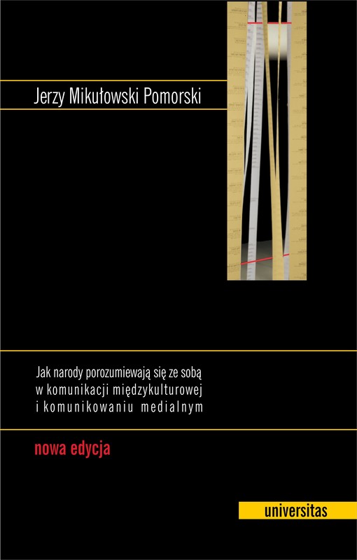 okładka Jak narody porozumiewają się ze sobą w komunikacji międzykulturowej i komunikowaniu medialnym. Nowa edycja ebook | pdf | Pomorski Jerzy Mikułowski