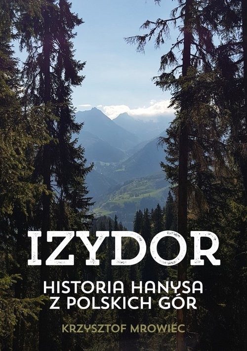 okładka Izydor książka | Mrowiec Krzysztof