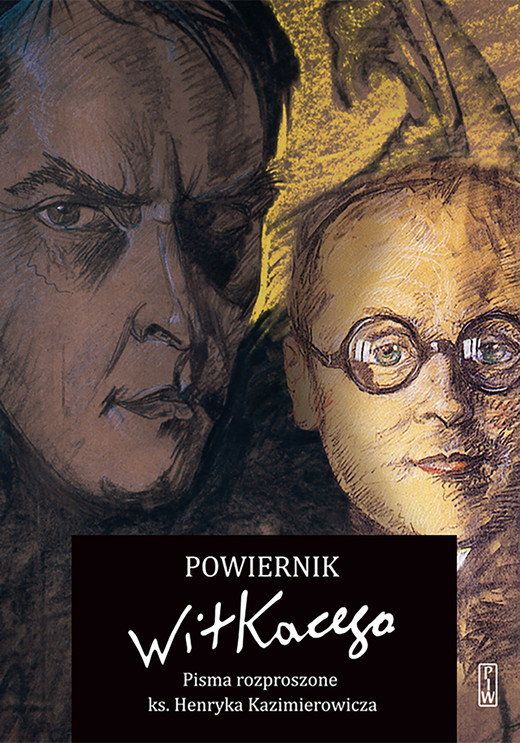 okładka Powiernik Witkacego ebook | epub, mobi | ks. Henryk Kazimierowicz
