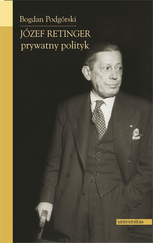 okładka Józef Retinger - prywatny polityk ebook | pdf | Podgórski Bogdan