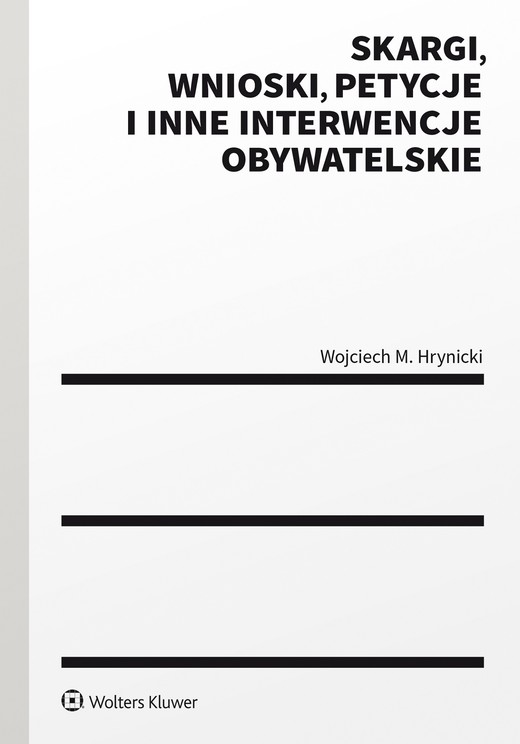 okładka Skargi, wnioski, petycje i inne interwencje obywatelskie (pdf) ebook | pdf | Wojciech Hrynicki