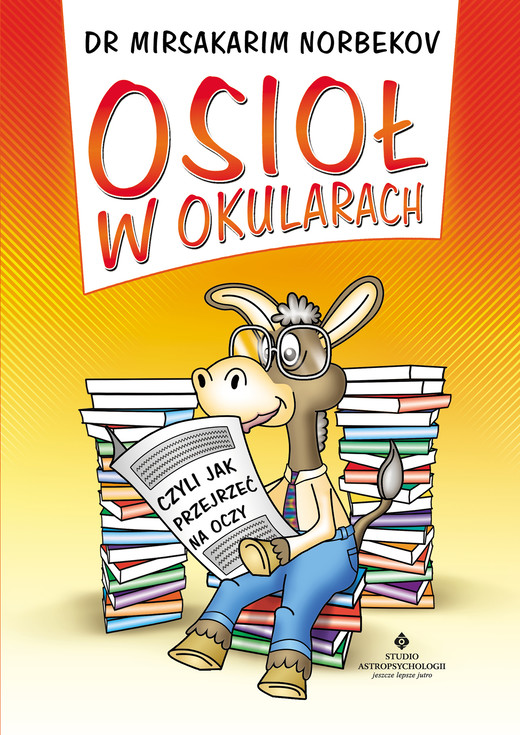 okładka Osioł w okularach ebook | epub, mobi, pdf | Mirsakarim Norbekov