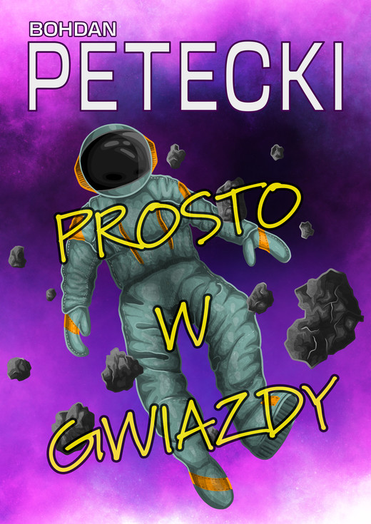 okładka Prosto w gwiazdy ebook | epub, mobi, pdf | Bohdan Petecki
