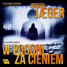 okładka W pogoni za cieniem audiobook | MP3 | Jæger Jørgen