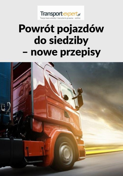 okładka Powrót pojazdów do siedziby – nowe przepisy ebook | pdf | Praca zbiorowa