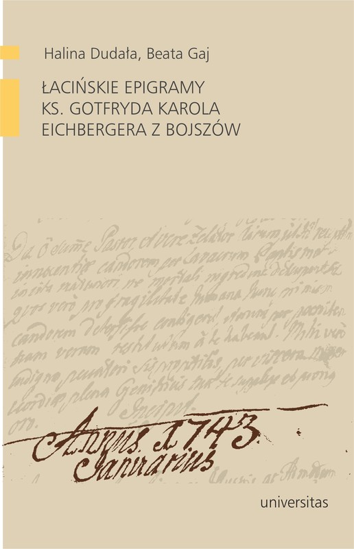 okładka Łacińskie epigramy ks. Gotfryda Karola Eichbergera z Bojszów ebook | epub, mobi | Praca zbiorowa
