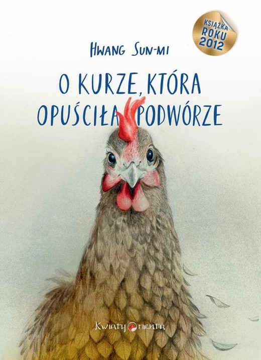 okładka O kurze, która opuściła podwórze ebook | epub, mobi | Sun-mi Hwang