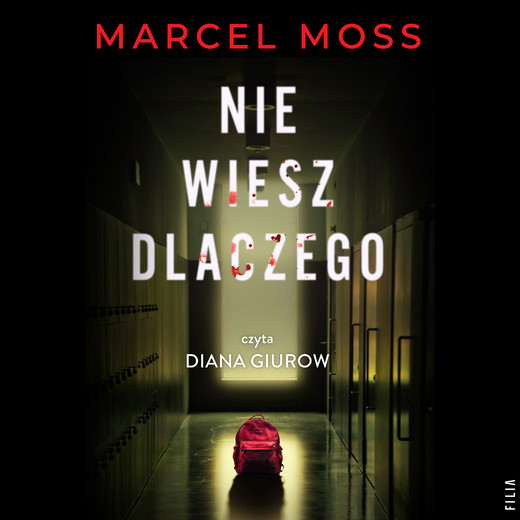 okładka Nie wiesz dlaczego audiobook | MP3 | Marcel Moss