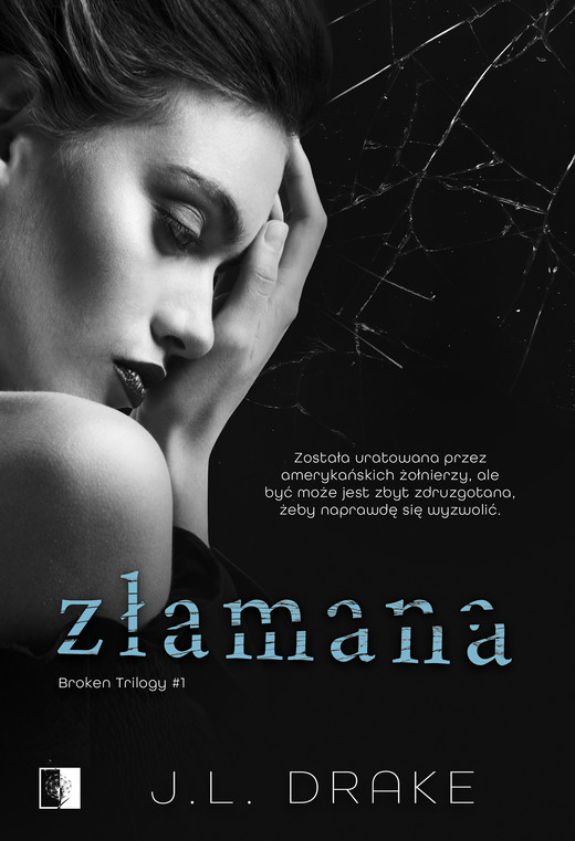 okładka Złamana ebook | epub, mobi | J.L. Drake