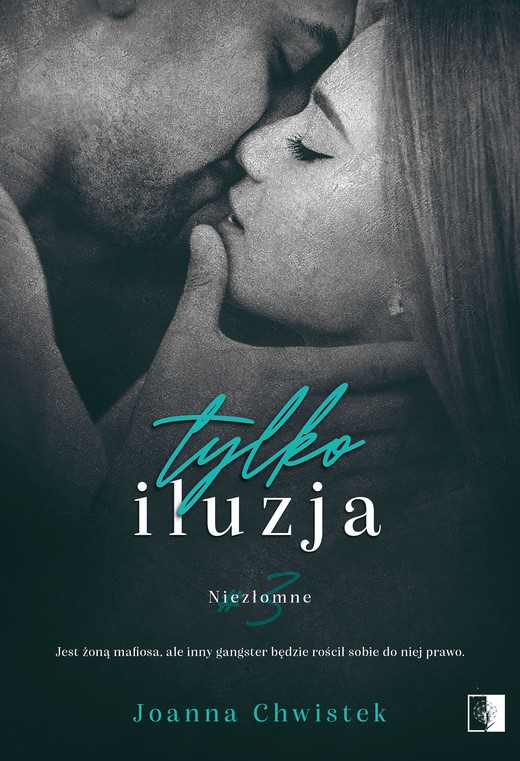 okładka Tylko iluzja ebook | epub, mobi | Joanna Chwistek