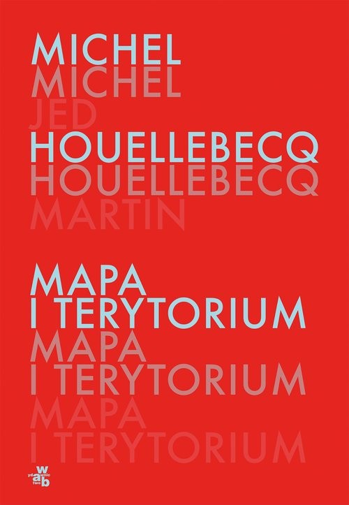 okładka Mapa i terytorium książka | Michel Houellebecq