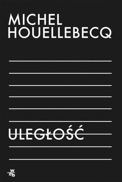 okładka Uległość książka | Michel Houellebecq