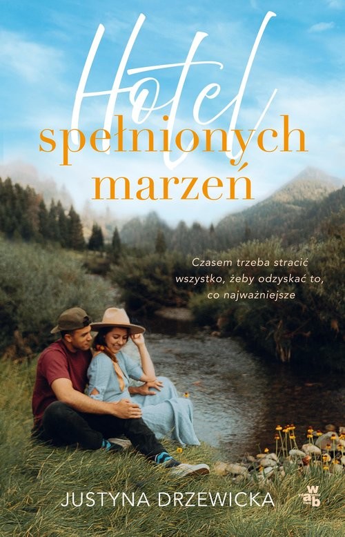 okładka Hotel spełnionych marzeń książka | Justyna Drzewicka