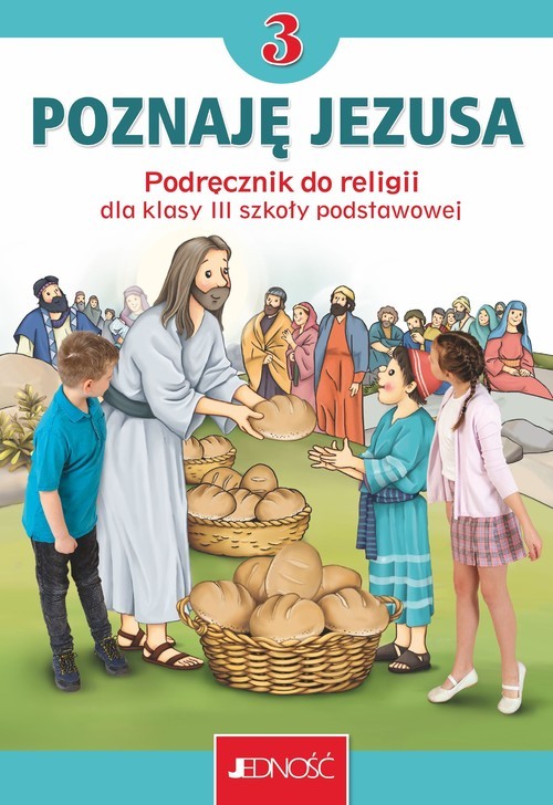 okładka Religia 3 Poznaję Jezusa Podręcznik Szkoła podstawowa książka | Krzysztof Mielnicki, Elżbieta Kondrak