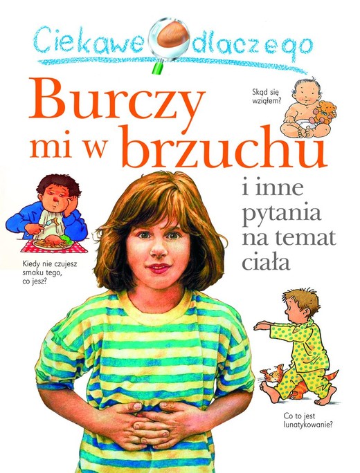 okładka Ciekawe dlaczego burczy mi w brzuchu książka