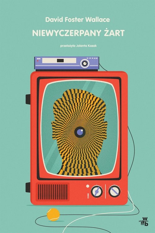 okładka Niewyczerpany żart książka | David Foster Wallace