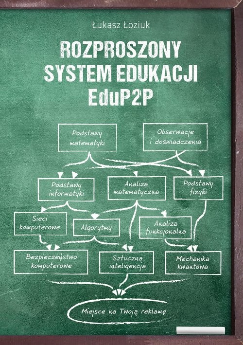 okładka Rozproszony System Edukacji EduP2P książka | Łukasz Łoziuk