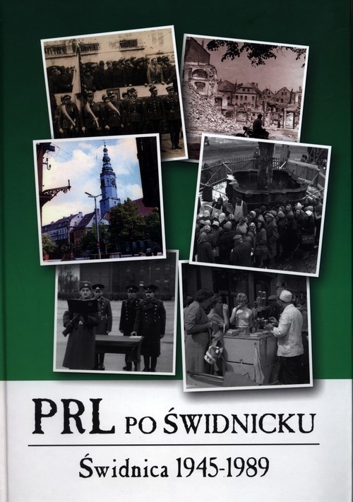okładka PRL po świdnicku Świdnica 1945-1989 książka