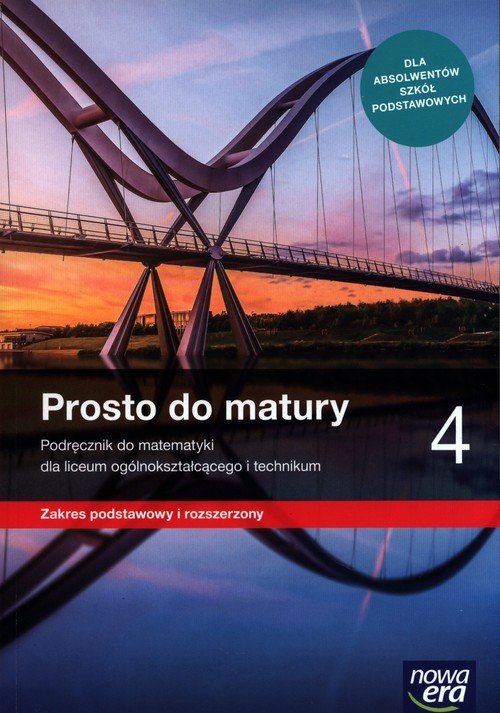 okładka Prosto do matury 4 Podręcznik do matematyki Zakres podstawowy i rozszerzony Szkoła ponadpodstawowa książka | Maciej Antek, Krzysztof Belka, Piotr Grabowski
