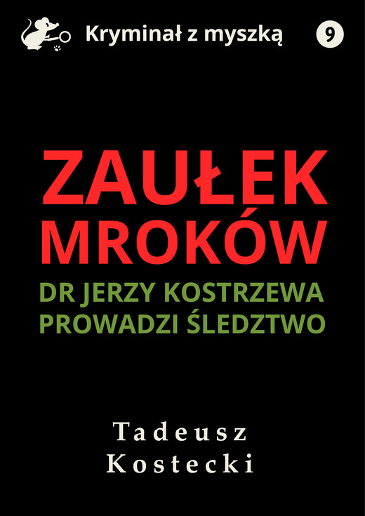 okładka Zaułek mroków ebook | epub, mobi, pdf | Tadeusz Kostecki