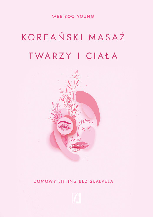 okładka Koreański masaż twarzy i ciała ebook | epub, mobi | Wee Soo Young