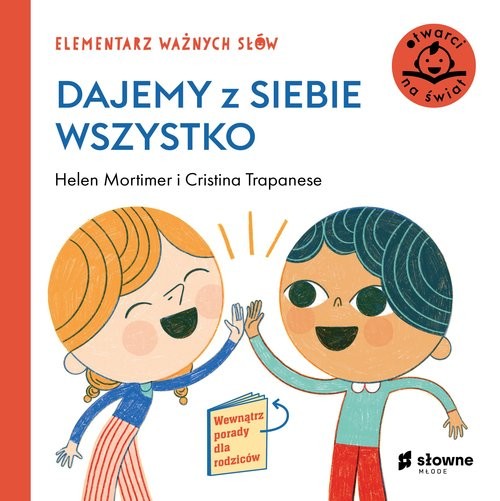 okładka Elementarz Ważnych Słów Dajemy z siebie wszystko książka | Helen Mortimer