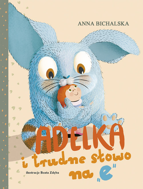 okładka Adelka i trudne słowo na książka | Anna Bichalska