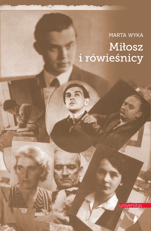 okładka Miłosz i rówieśnicy. Domknięcie formacji ebook | pdf | Marta Wyka