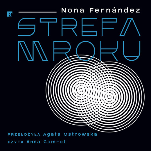 okładka Strefa mroku audiobook | MP3 | Nona Fernández
