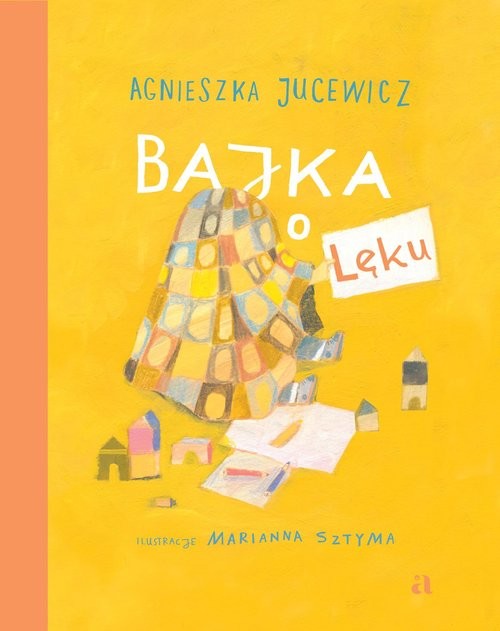 okładka Bajka o Lęku książka | Agnieszka Jucewicz