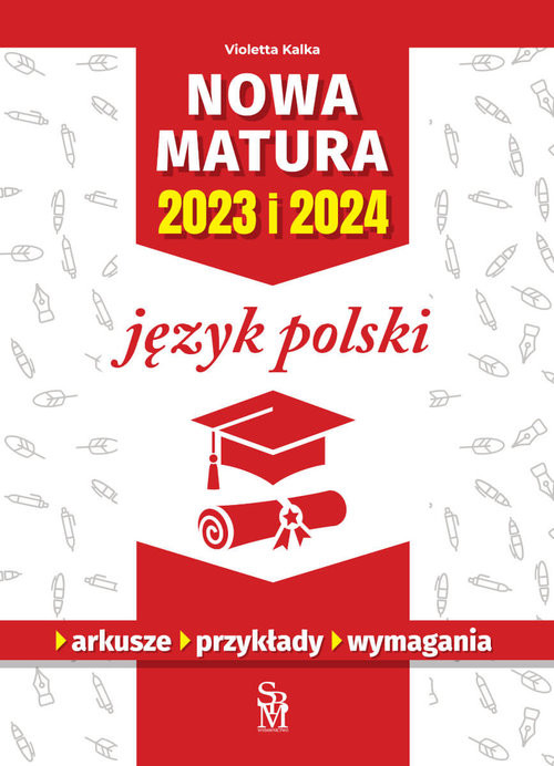 okładka Nowa matura 2023 i 2024 Język polski książka | Violetta Kalka
