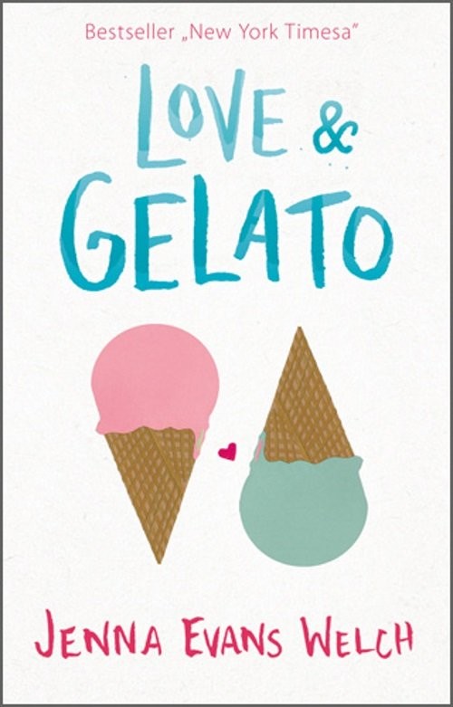 okładka Love & Gelato książka | Welch JennaEvans