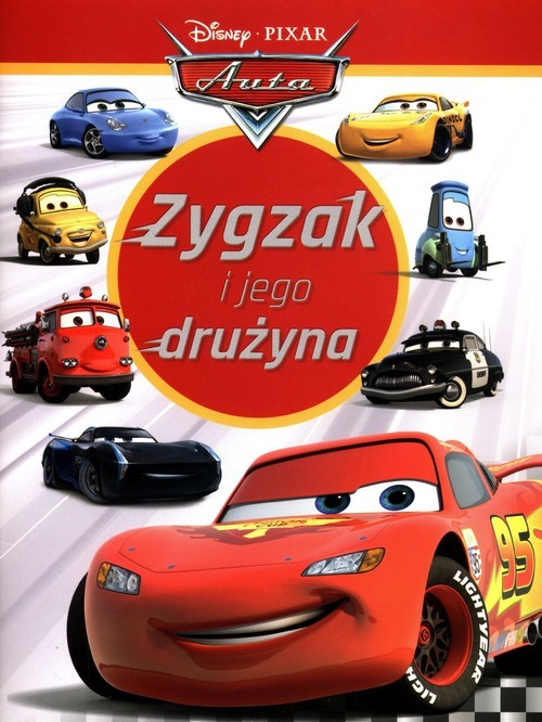 okładka Zygzak i jego drużyna Disney Pixar Auta książka | Bill Scollon