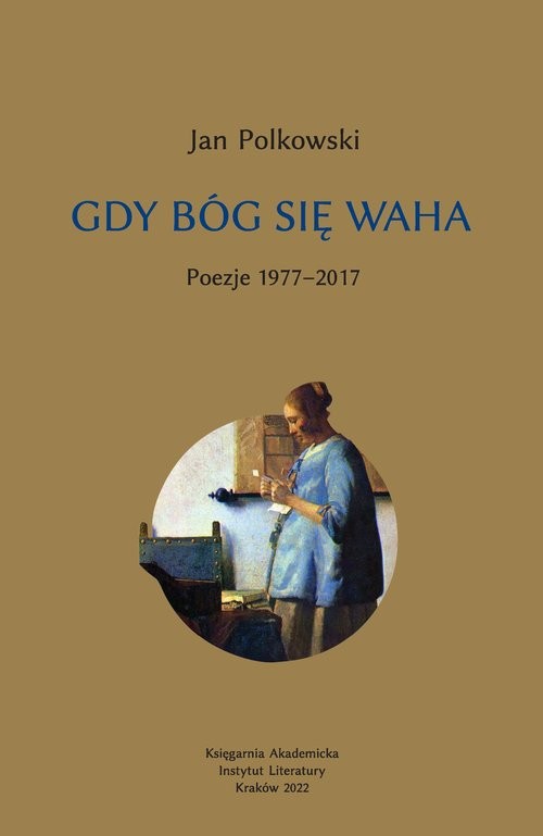 okładka Gdy Bóg się waha 1 Poezje 1977-2017 książka | Jan Polkowski