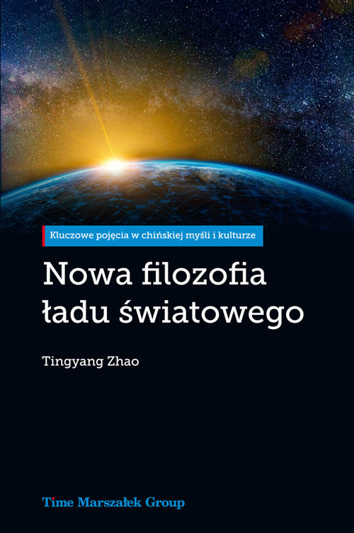 okładka Nowa filozofia ładu światowego książka | Zhao Tingyang