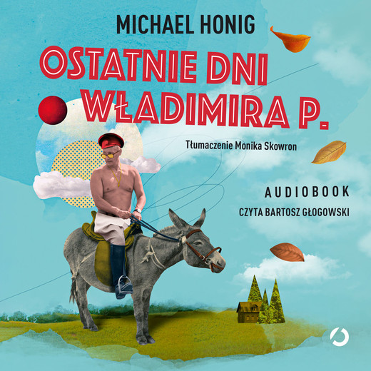 okładka Ostatnie dni Władimira P. audiobook | MP3 | Michael Honig