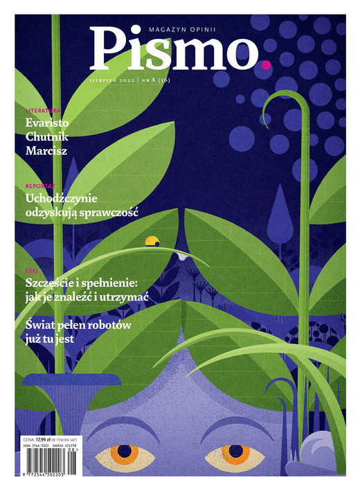 okładka Pismo. Magazyn opinii Nr 8/2022 ebook | epub, mobi | Sylwia Chutnik, Jarosław Mikołajewski, Beata Szady, Maciej Marcisz, Karolina Lewestam