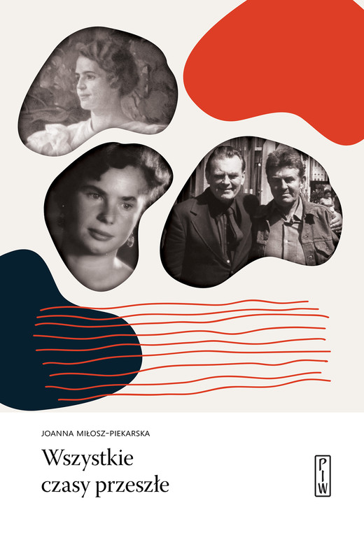 okładka Wszystkie czasy przeszłe ebook | epub, mobi | Joanna Miłosz-Piekarska