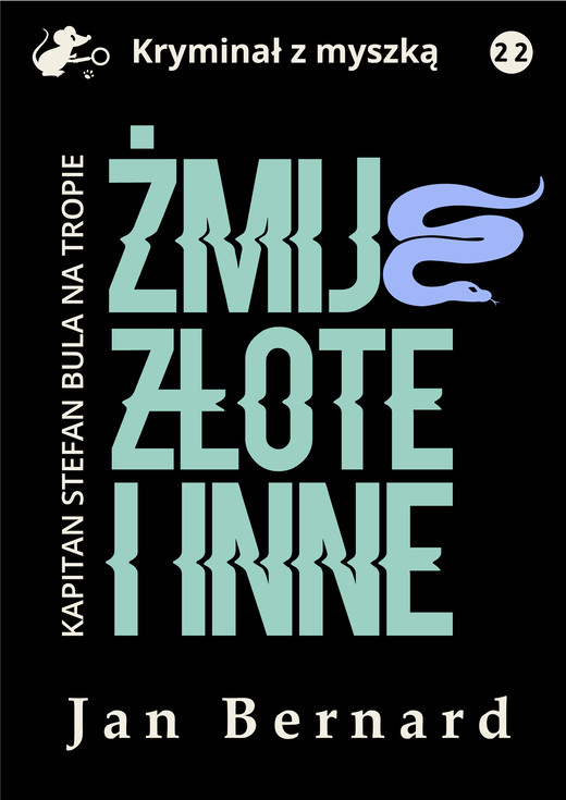 okładka Żmije złote i inne ebook | epub, mobi, pdf | Jan Bernard