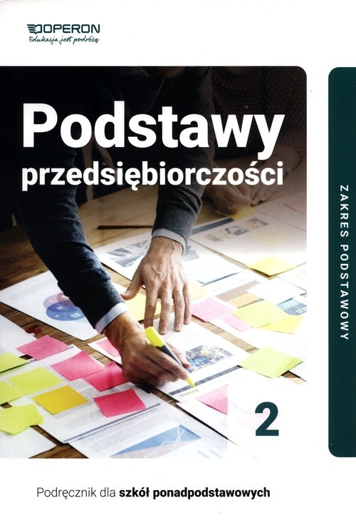 okładka Podstawy przedsiębiorczości 2 Podręcznik Zakres podstawowy Liceum i technikum książka | Jarosław Korba, Zbigniew Smutek