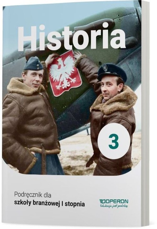 okładka Historia 3 Podręcznik Szkoła branżowa I stopnia książka | Ustrzycki Mirosław, Ustrzycki Janusz