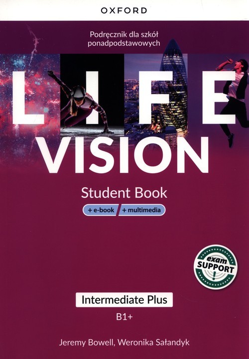 okładka Life Vision Intermediate Plus. Podręcznik + e-book + multimedia Szkoła ponadpodstawowa książka | Bowell Jeremy, Weronika Sałandyk