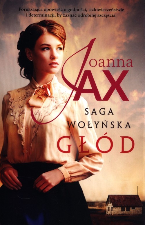 okładka Saga Wołyńska Głód książka | Joanna Jax