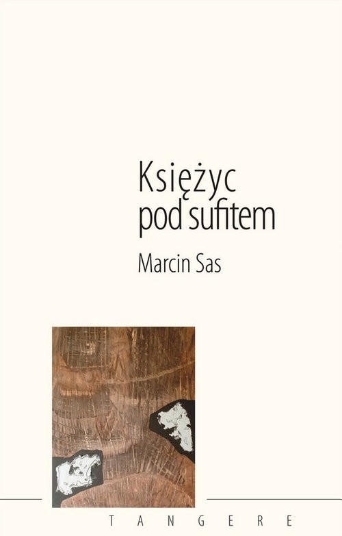 okładka Księżyc pod sufitem / Convivo książka | Marcin Sas
