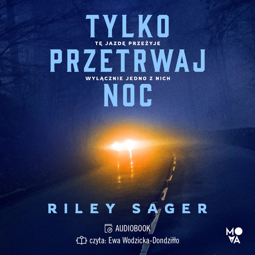 okładka Tylko przetrwaj noc audiobook | MP3 | Riley Sager