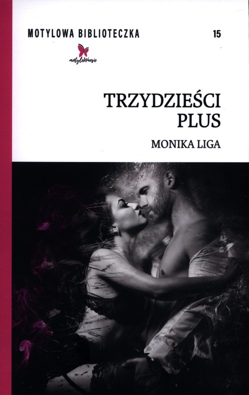 okładka Trzydzieści plus książka | Monika Liga