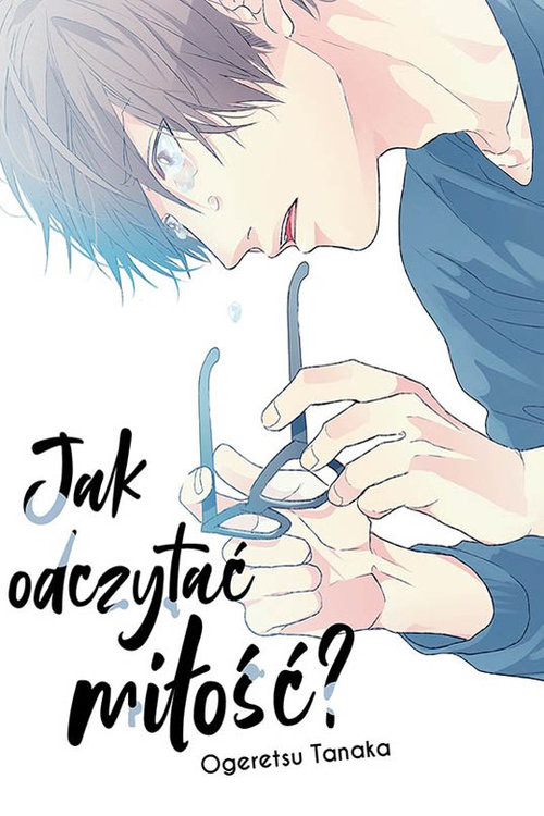 okładka Jak odczytać miłość? książka | Ogeretsu Tanaka