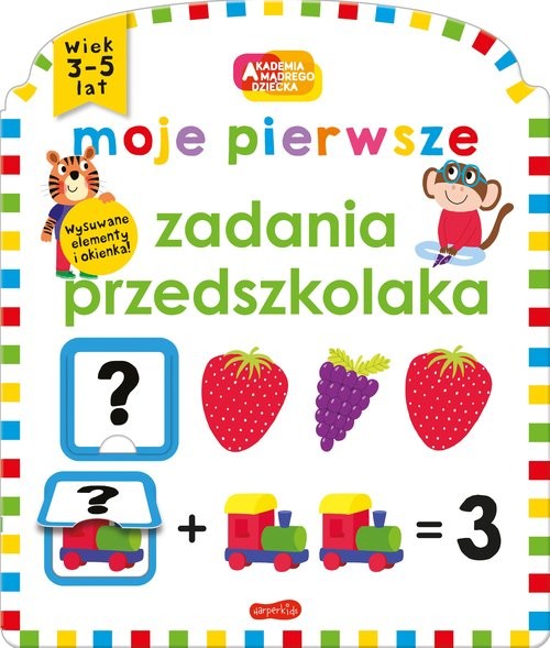 okładka Moje pierwsze zadania przedszkolaka Akademia mądrego dziecka książka | Priddy Roger