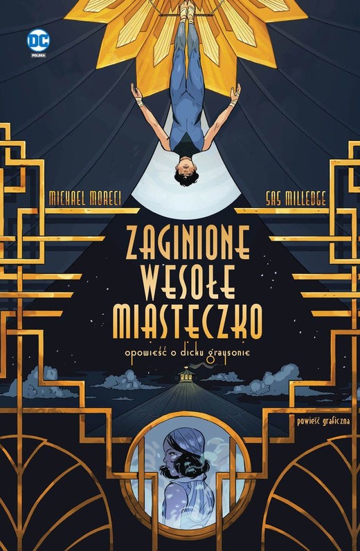 okładka Zaginione wesołe miasteczko. Opowieść o Dicku Graysonie książka | Michael Moreci